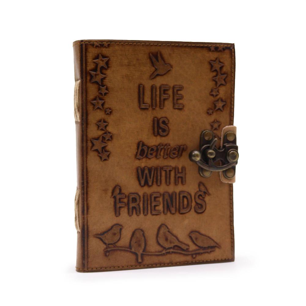 Leather Journel - Plain Paper - Life is Better with Friends (7x5") - Light Tan